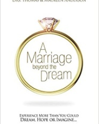 A MARRIAGE BEYOND THE DREAM